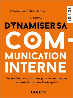 cover image of Dynamiser sa communication interne--3 éd.